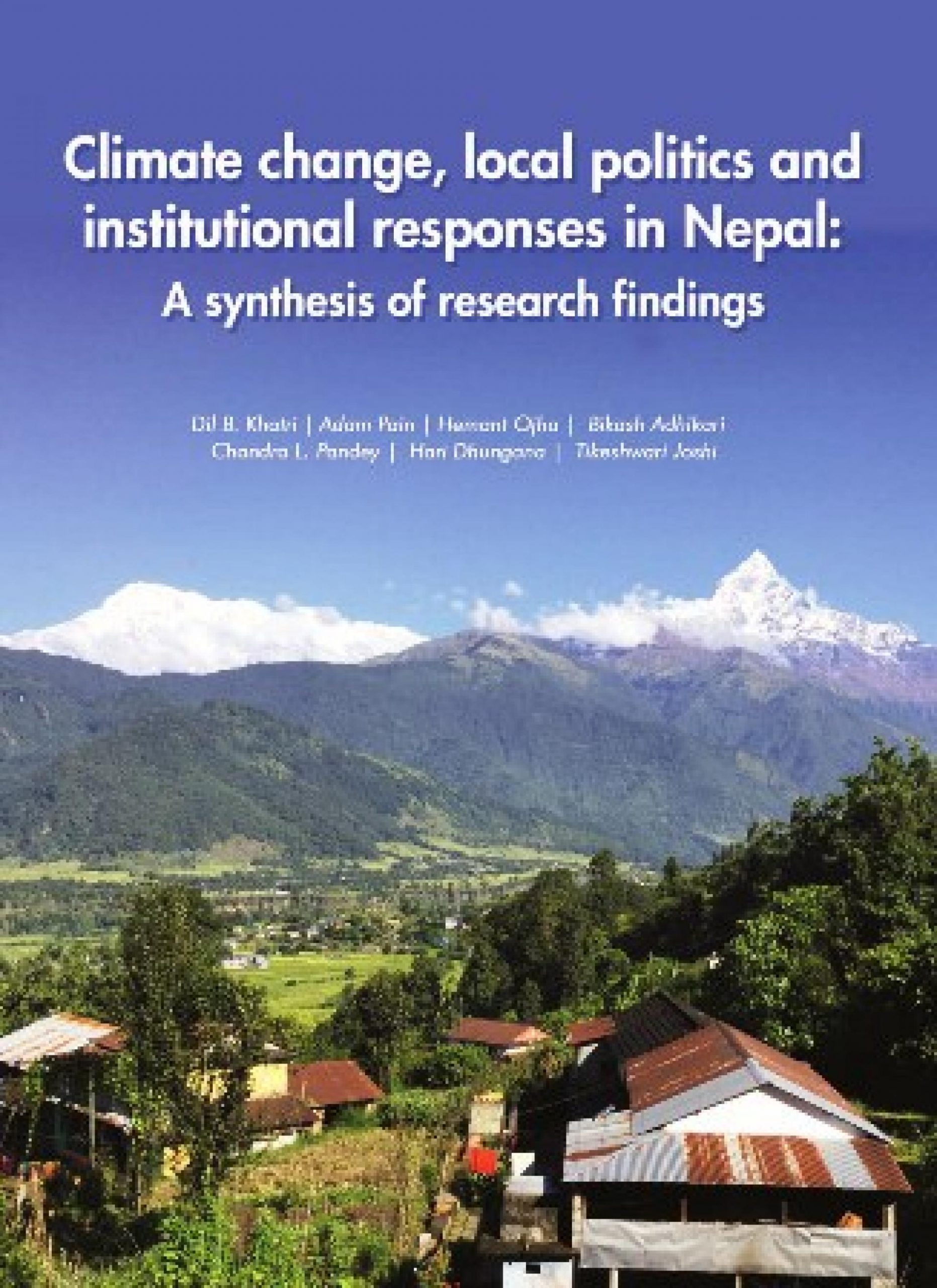 Climate change, local politics and institutional responses in Nepal: A synthesis of research findings