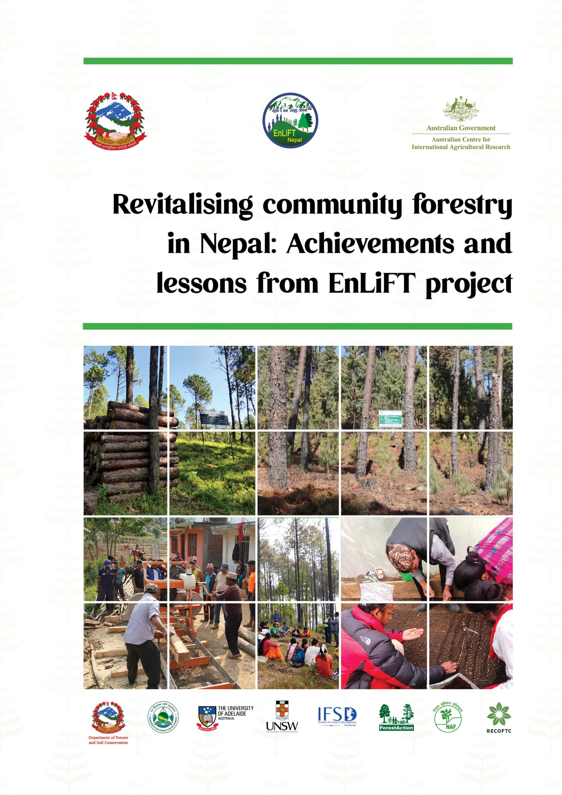 Revitalising community forestry in Nepal Achievements and lessons from EnLiFT project